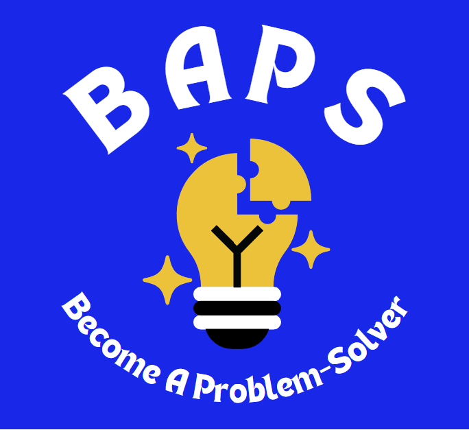 BAPS (Become A Problem-Solver)