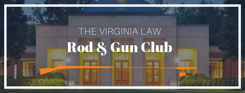 Virginia Law Rod and Gun Club