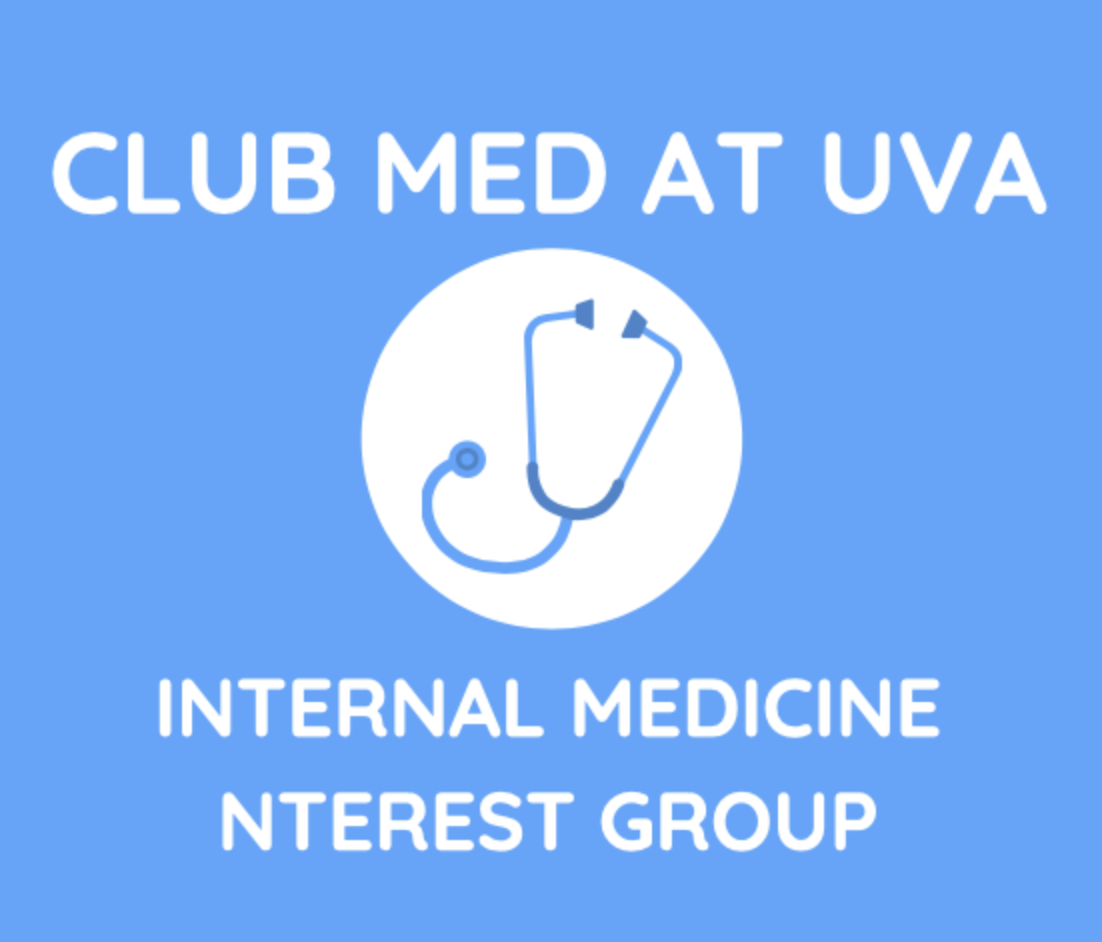Club Med (Internal Medicine Interest Group) at the University of Virginia