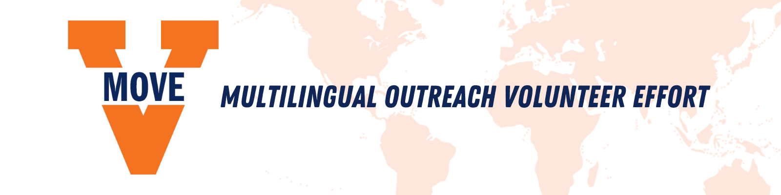 Multilingual Outreach Volunteer Effort